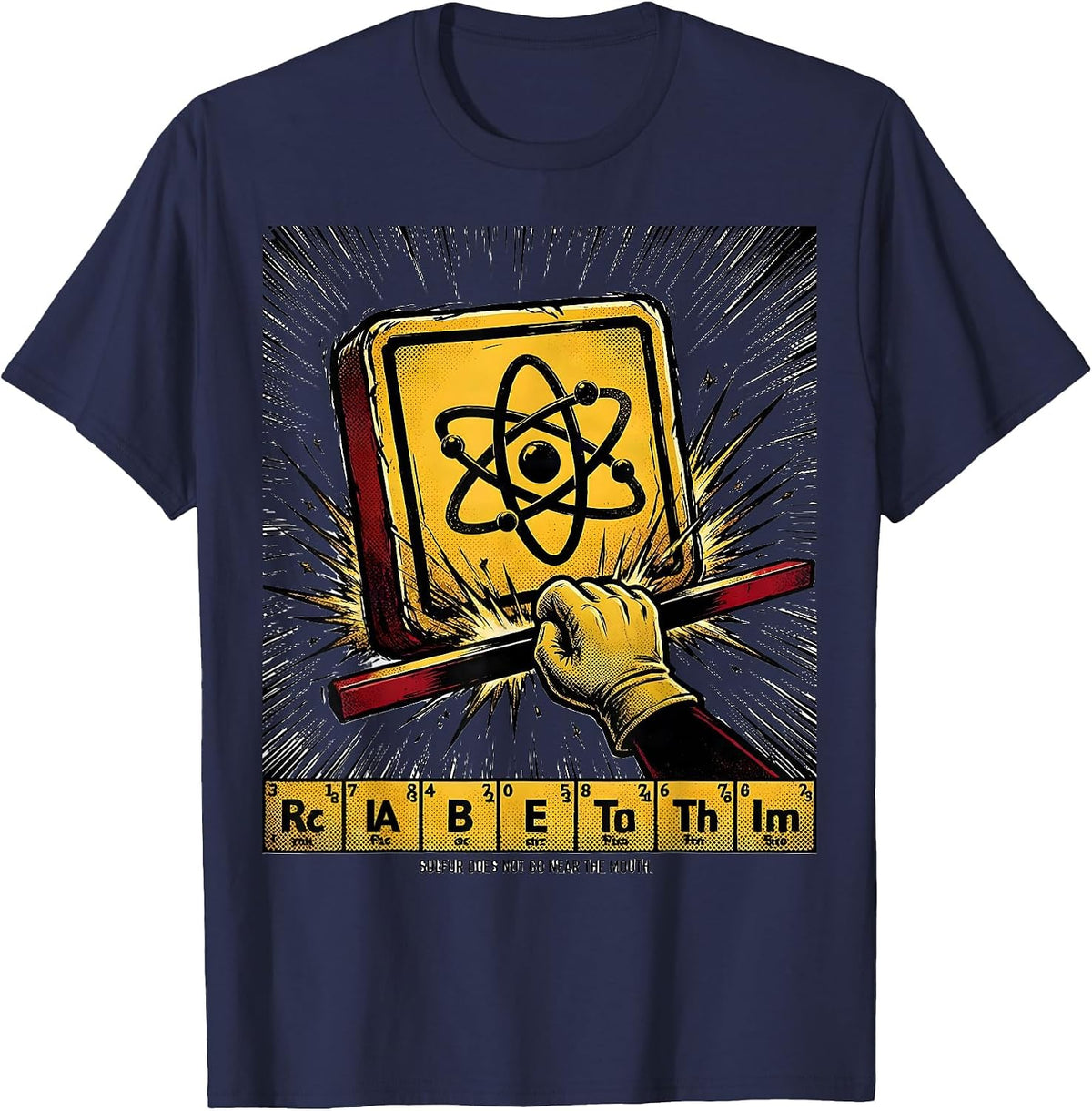 Sulfur Does Not Go Near The Mouth Funny Science Teacher Gift T-Shirt - Navy Blue