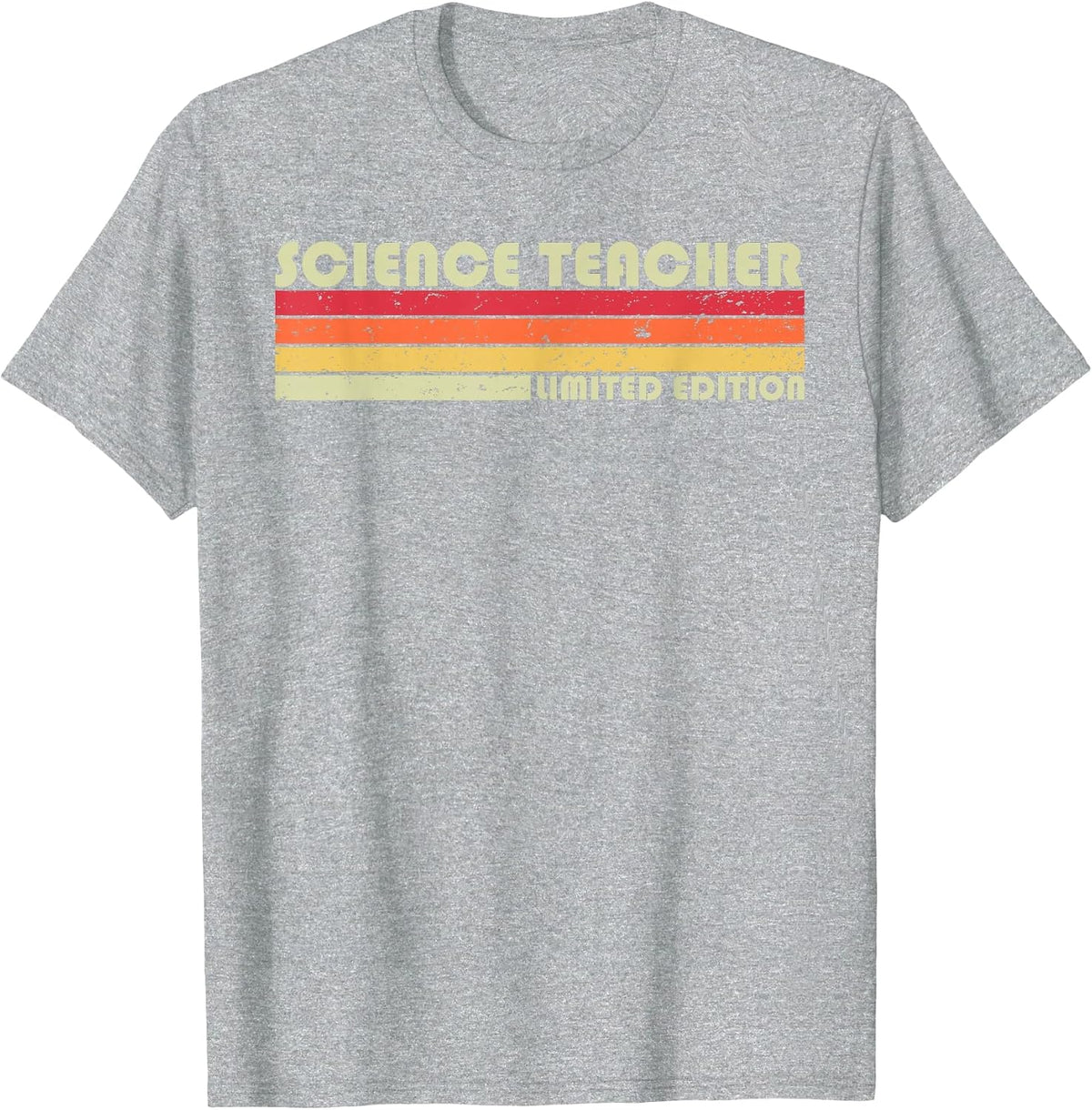 Science Teacher Funny Job Title Profession Birthday Worker T-Shirt - Heather Grey