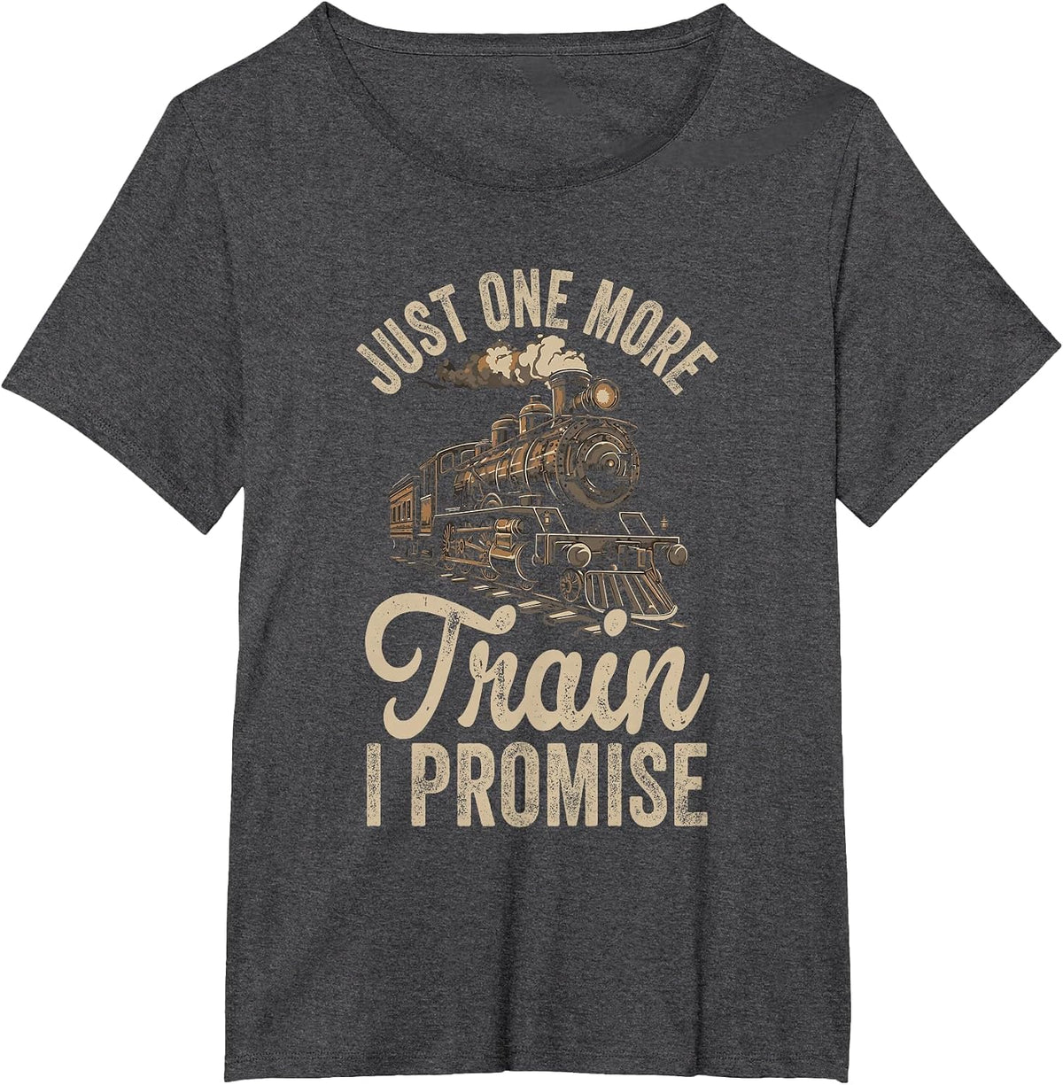 Just One More Train I Promise Model Train Lover T-Shirt - Dark Heather Grey