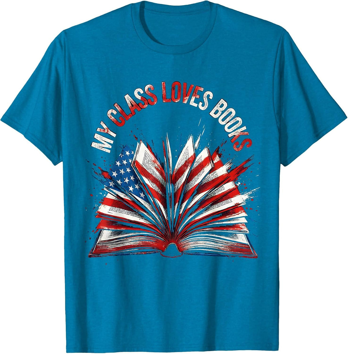 My Class Loves Books Reading Teacher Design T-Shirt - Sapphire Blue