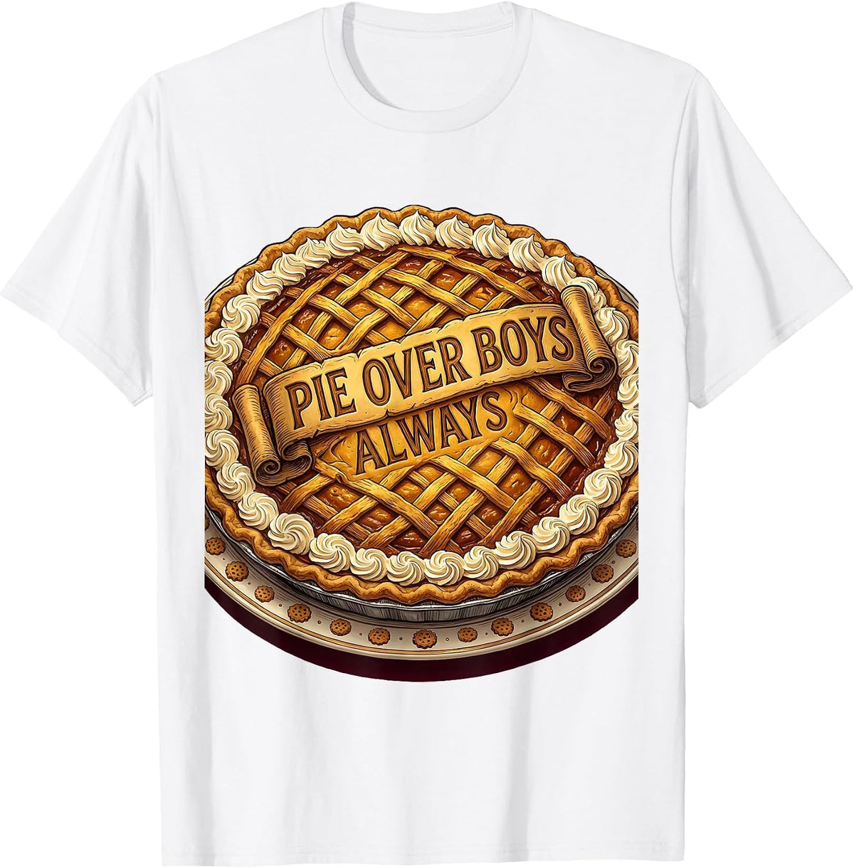 Men's Pie Over Boys Always Funny Thanksgiving Design T-Shirt - White
