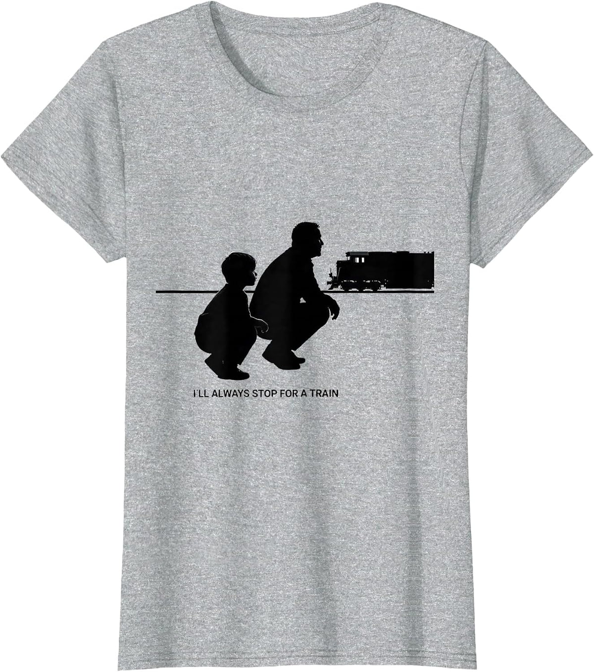 Women's I'll Always Stop For A Train Funny Train Enthusiast Model T-Shirt - Heather Grey