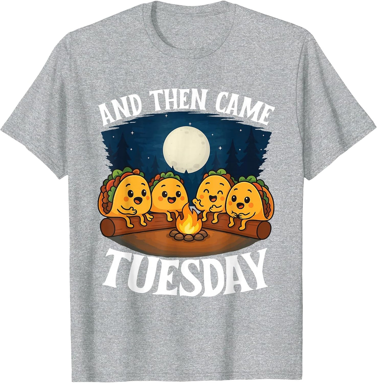 and Then Came Tuesday - Taco Lover Mexican Cinco de Mayo T-Shirt - Heather Grey