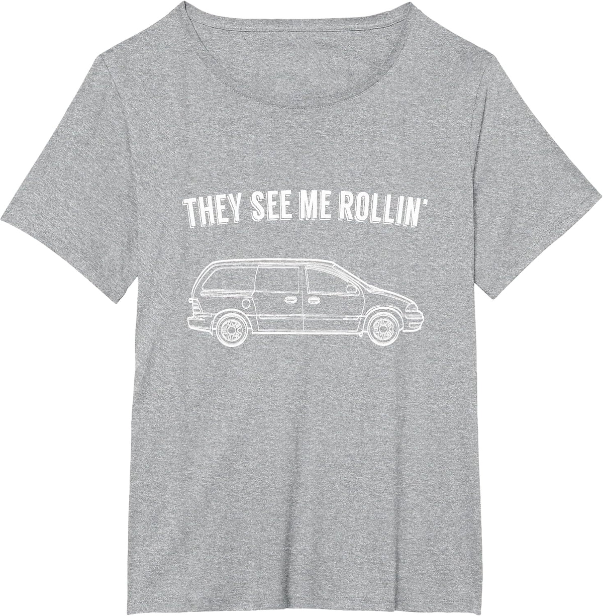 They See Me Rollin' - Funny Minivan Shirt for Parents T-Shirt - Heather Grey