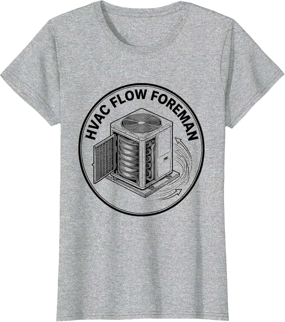 HVAC Flow Foreman Funny HVAC Technician Dad Gift T-Shirt - Heather Grey
