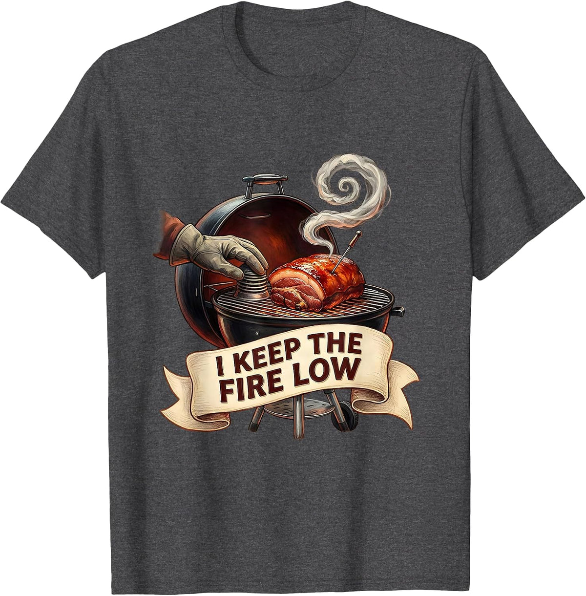I Keep The Fire Low Funny BBQ Grilling Pitmaster Humor T-Shirt - Dark Heather Grey