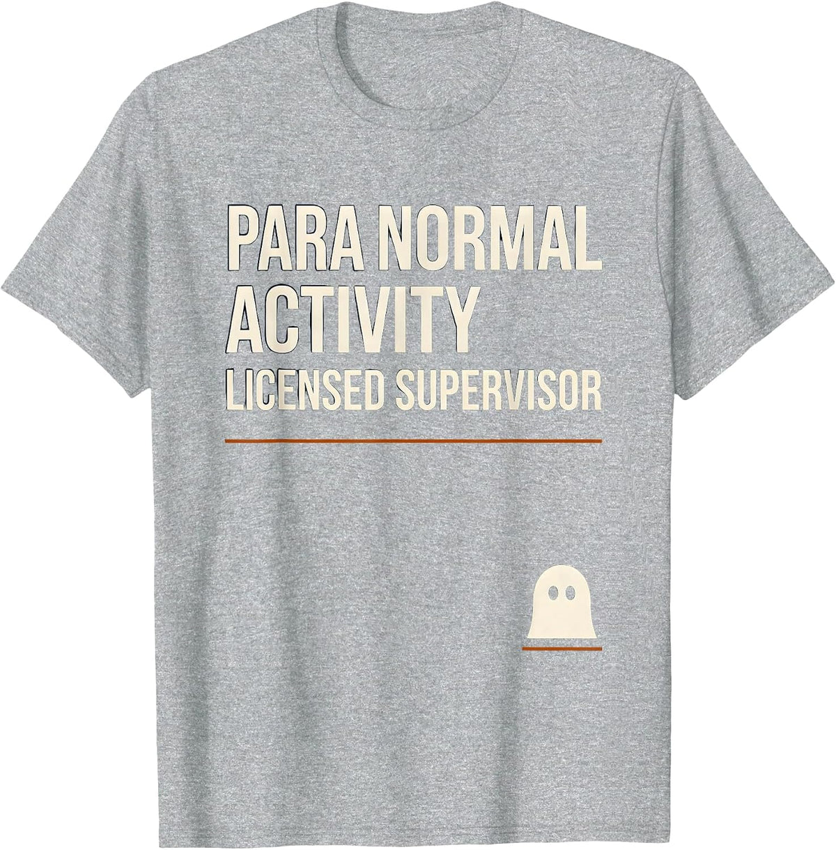 Men's Para Normal Activity, Licensed Supervisor Funny T-Shirt - Heather Grey