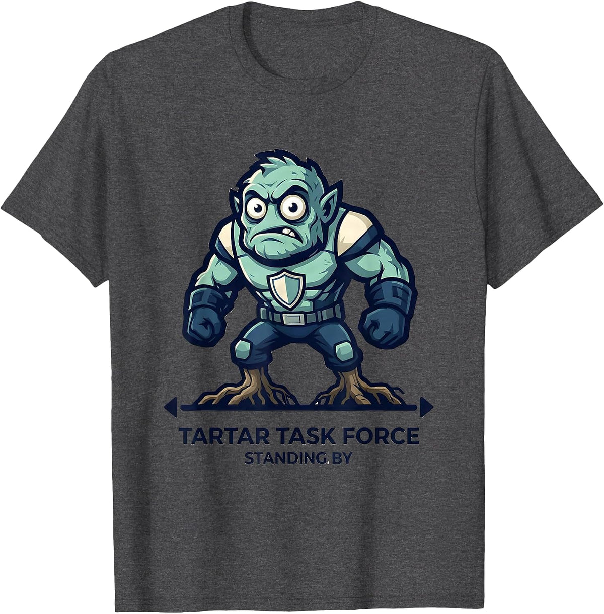 Tartar Task Force Standing By Funny Dental Hygienist Humor T-Shirt - Dark Heather Grey