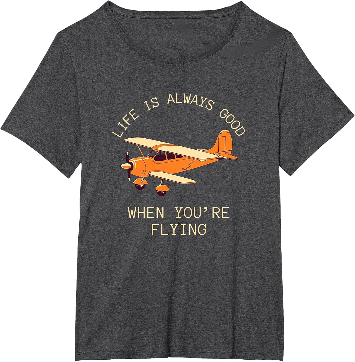 Fun Life is Always Good When You're Flying Pilot Airplane T-Shirt - Dark Heather Grey