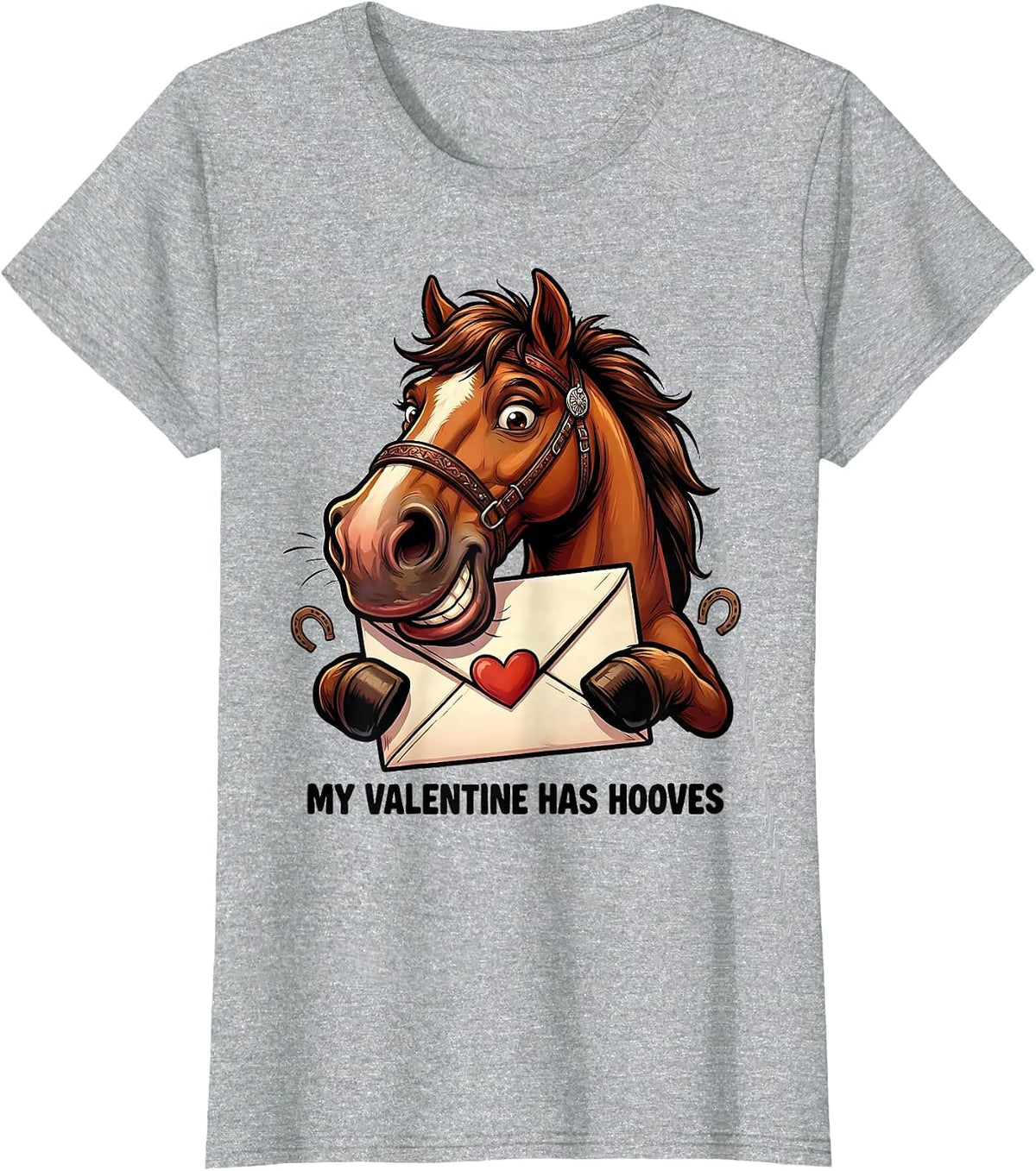 My Valentine Has Hooves Funny Horse Lover Equestrian Humor T-Shirt - Heather Grey