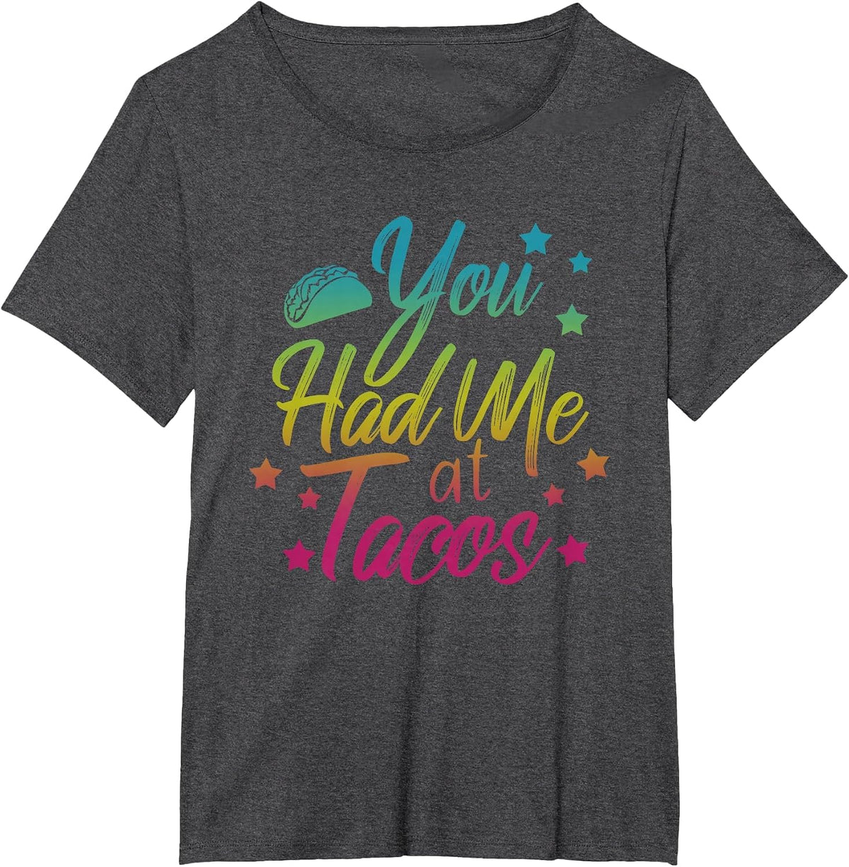 You Had Me At Tacos Shirt Taco Tuesday Lover T-Shirt - Dark Heather Grey