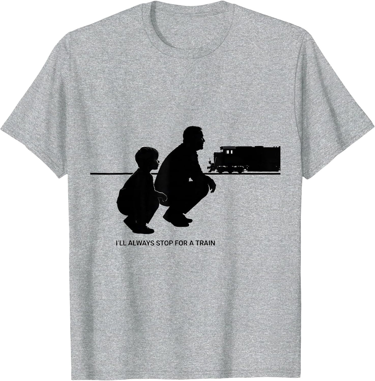 Men's I'll Always Stop For A Train Funny Train Enthusiast Model T-Shirt - Heather Grey
