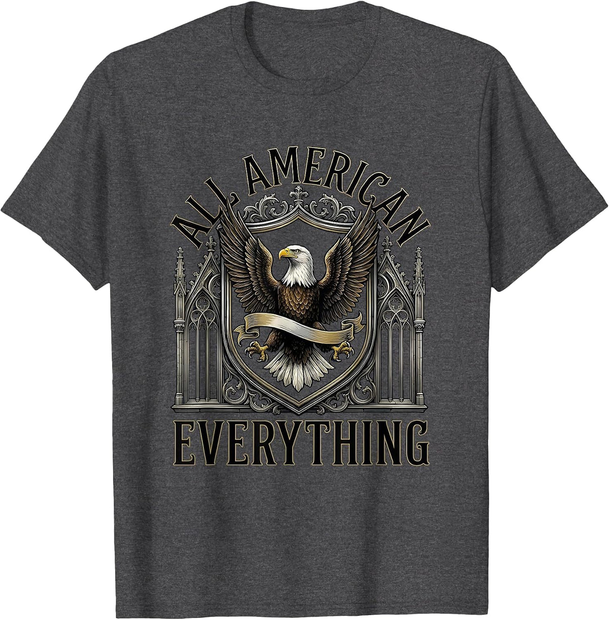 All American Everything Patriotic USA Design T-Shirt - Dark Heather Grey