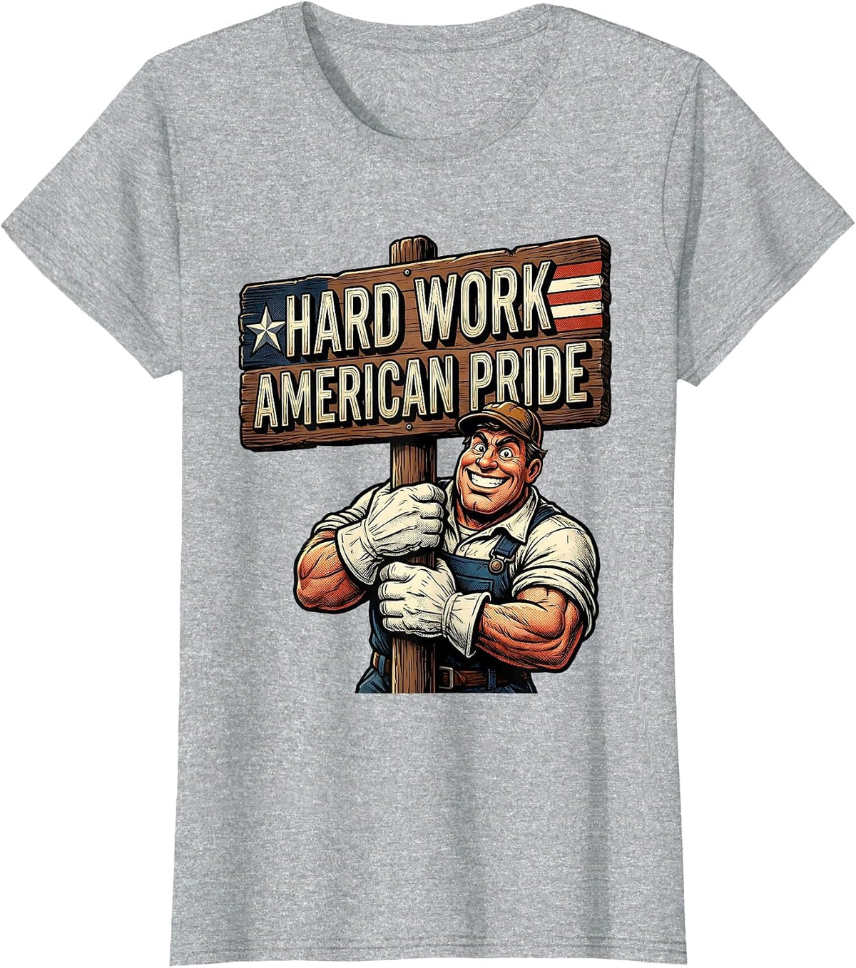 Women's Hard Work American Pride Patriotic Design T-Shirt - Heather Grey