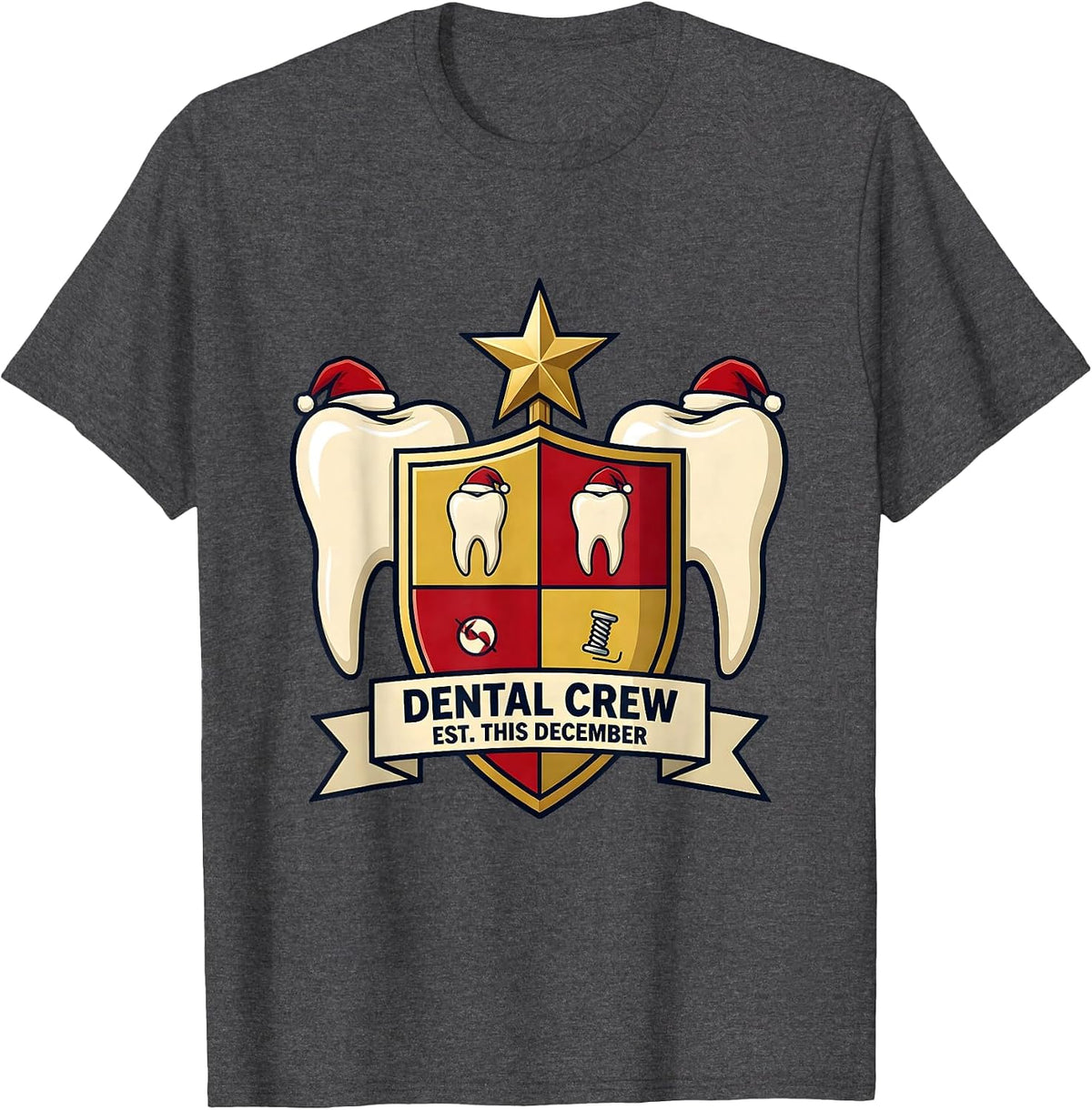 Dental Crew Est This December Funny Dental Team Christmas T-Shirt - Dark Heather Grey