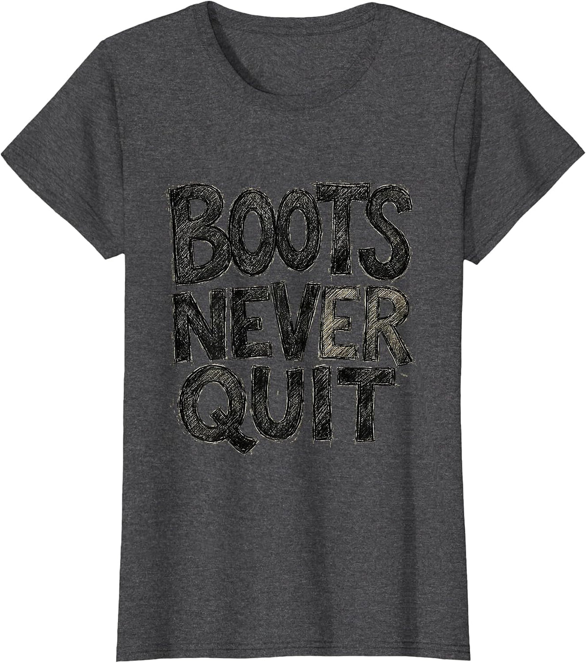 Women's Boots Never Quit Cowboy Western Design T-Shirt - Dark Heather Grey