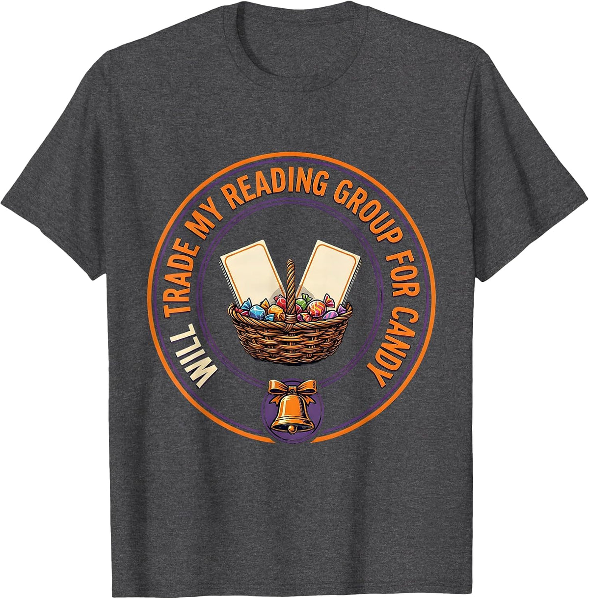 Will Trade My Reading Group For Candy Teacher Halloween T-Shirt - Dark Heather Grey