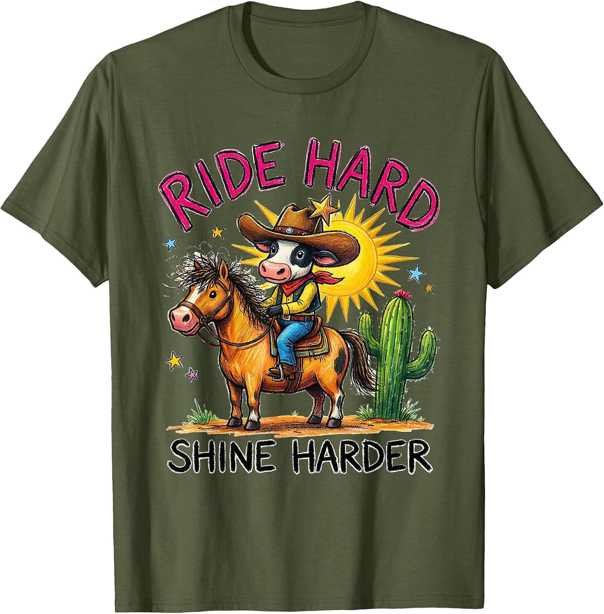 Ride Hard Shine Harder Western Cowgirl Design T-Shirt - Olive Green