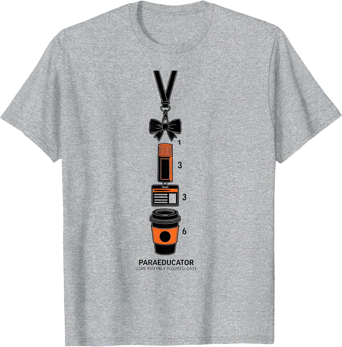 Men's Paraeducator: Some Assembly Required, Daily Paraeducator T-Shirt - Heather Grey