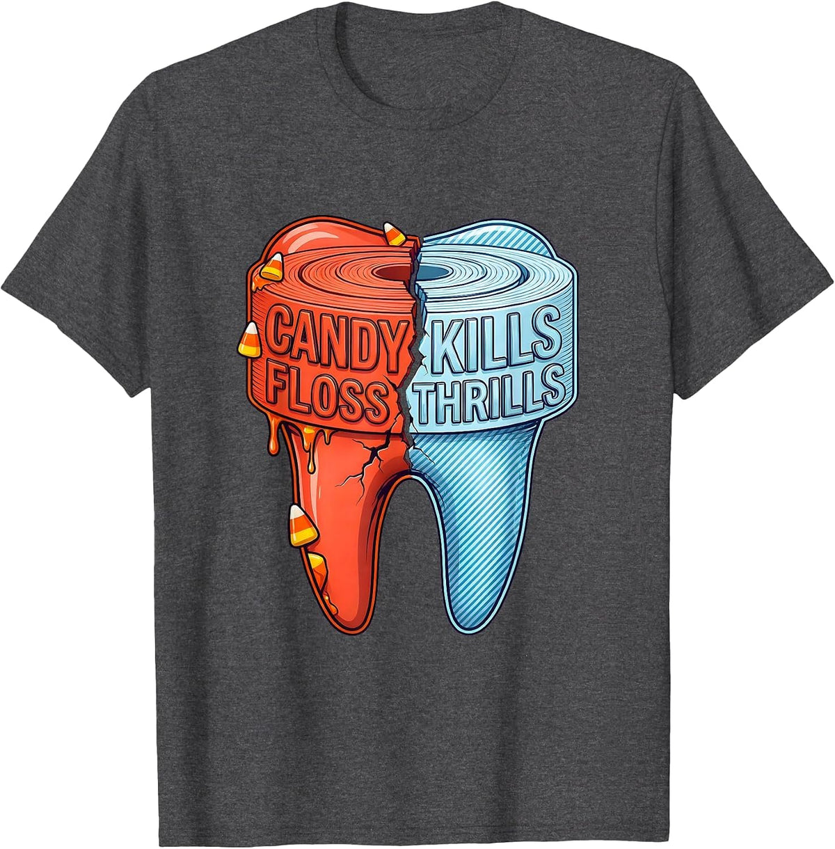 Halloween Dental Candy Kills Floss Thrills Design T-Shirt - Dark Heather Grey