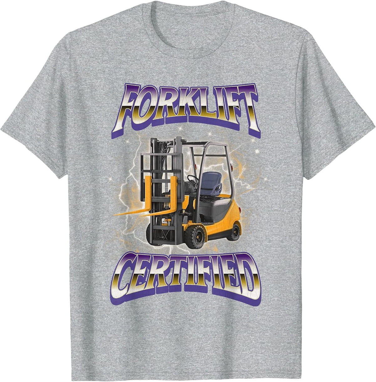 Forklift Certified Funny Hard Fork Lift Meme Bootleg T-Shirt - Heather Grey