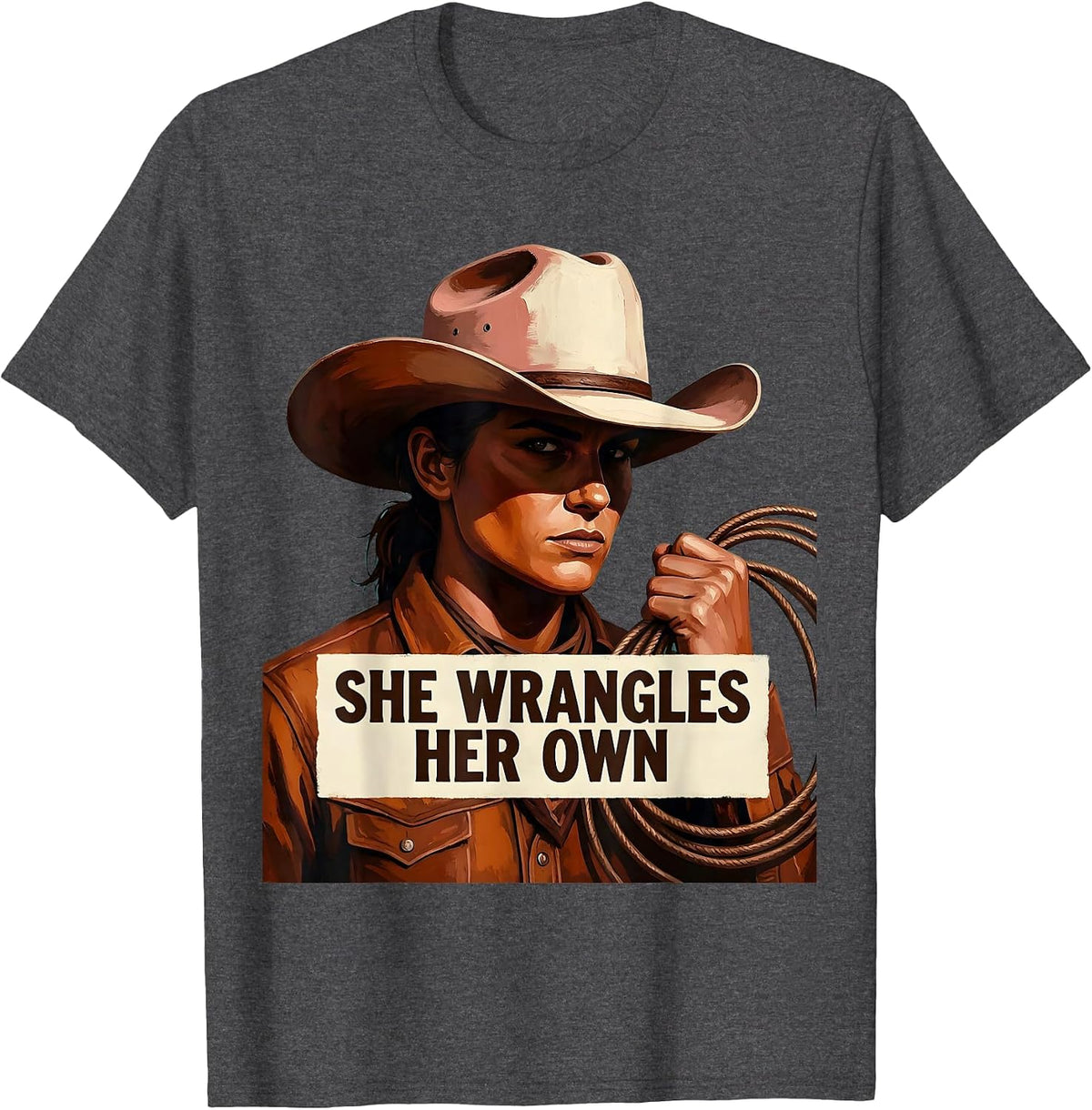 She Wrangles Her Own Western Cowgirl Design T-Shirt - Dark Heather Grey