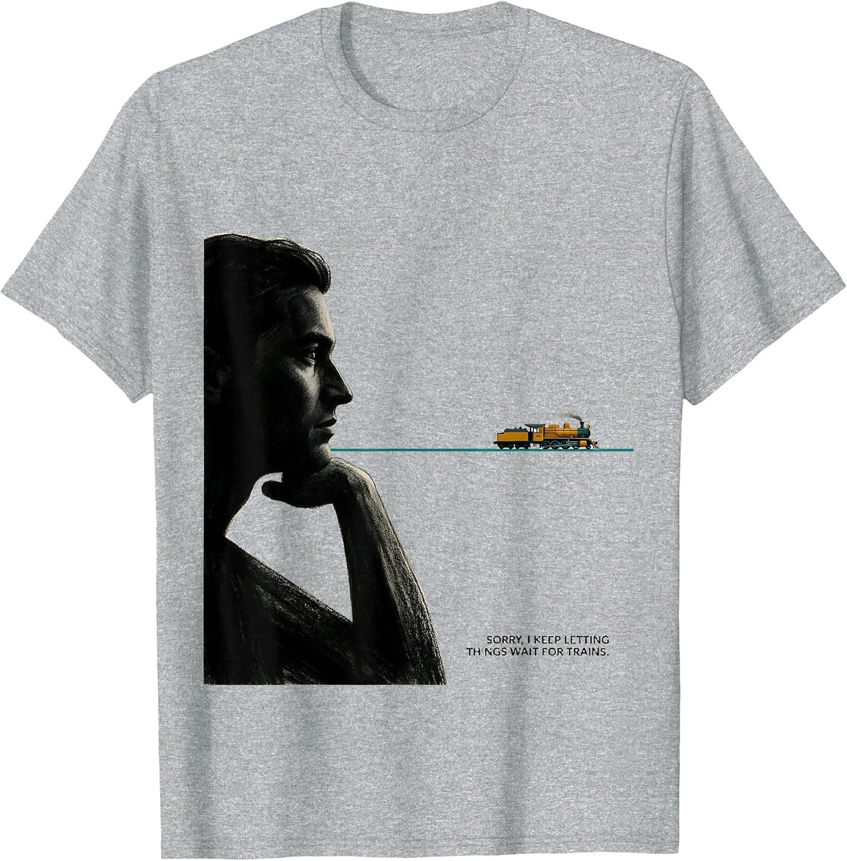 Men's Sorry, I Keep Letting Things Wait For Trains Funny T-Shirt - Heather Grey