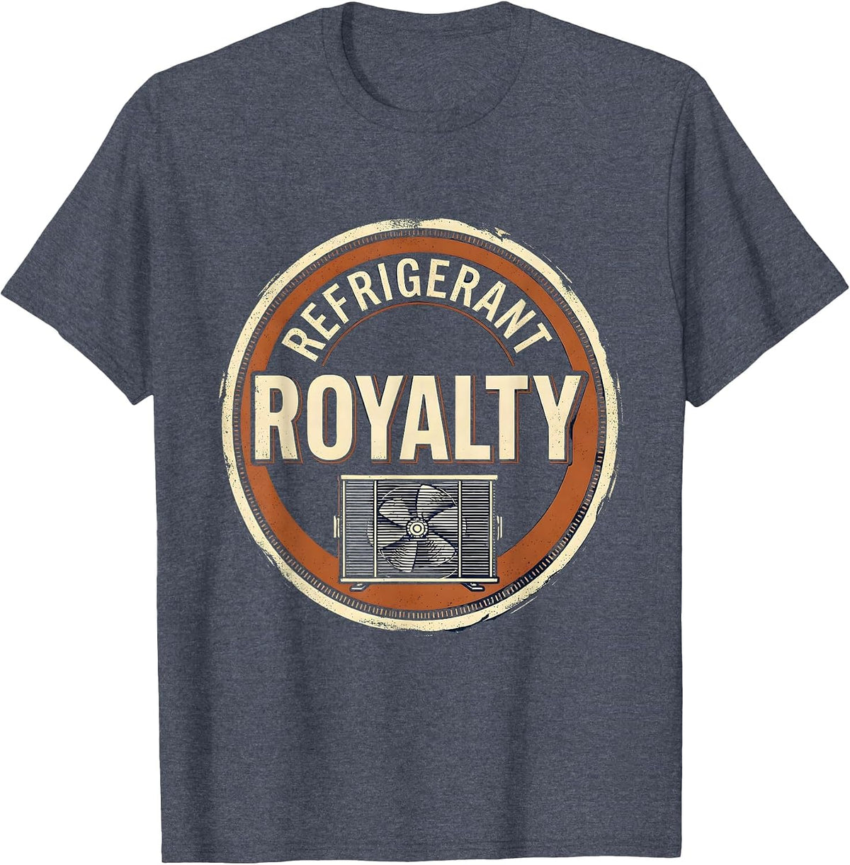 Refrigerant Royalty Vintage Funny HVAC Technician HVAC Dad T-Shirt - Heather Blue