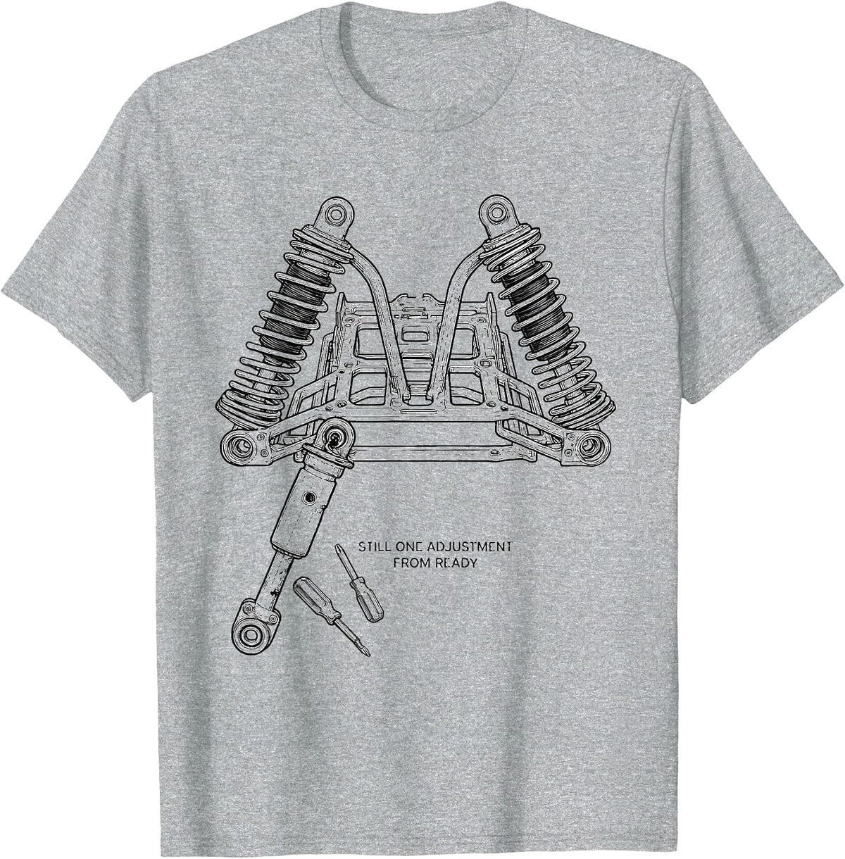 Men's Still One Adjustment From Ready Funny RC Car Racer Gift T-Shirt - Heather Grey