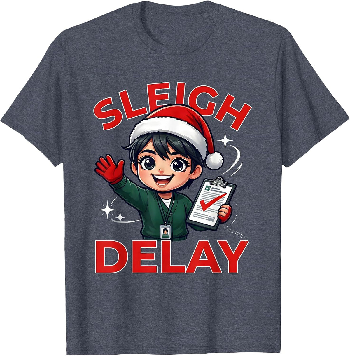 Men's SLEIGH DELAY Funny Teacher School Staff Christmas T-Shirt - Heather Blue