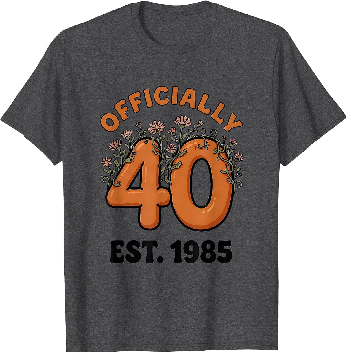 Officially Forty Est 1985 Vintage Wildflower Birthday T-Shirt - Dark Heather Grey