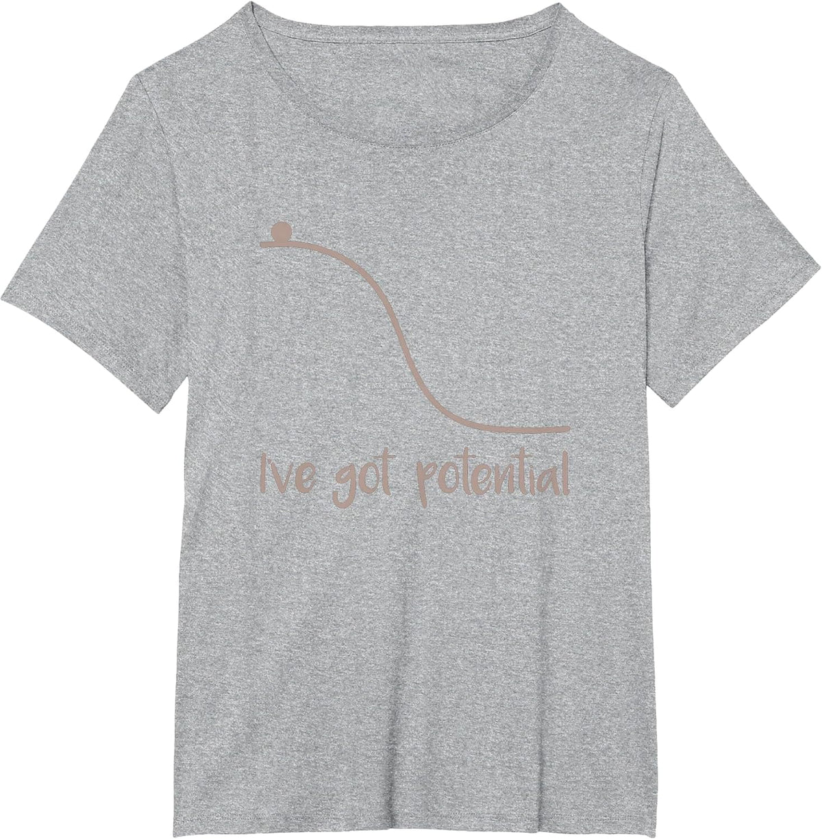 I've Got Potential Energy Physics T-Shirt - Heather Grey