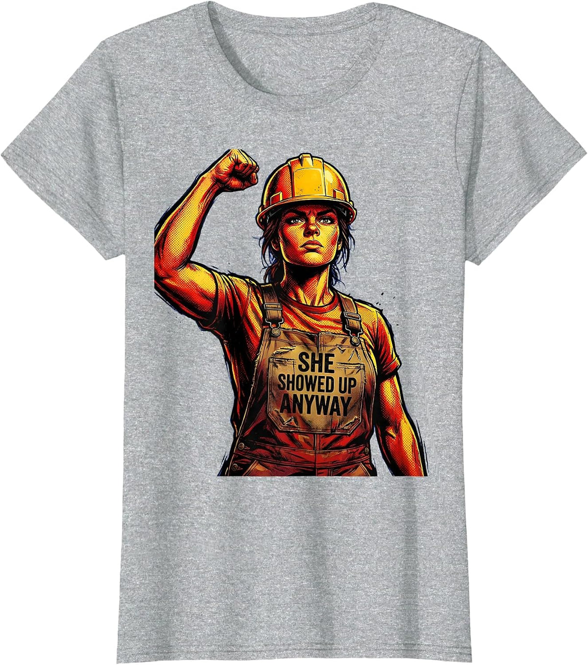 She Showed Up Anyway Labor Day Graphic Design T-Shirt - Heather Grey