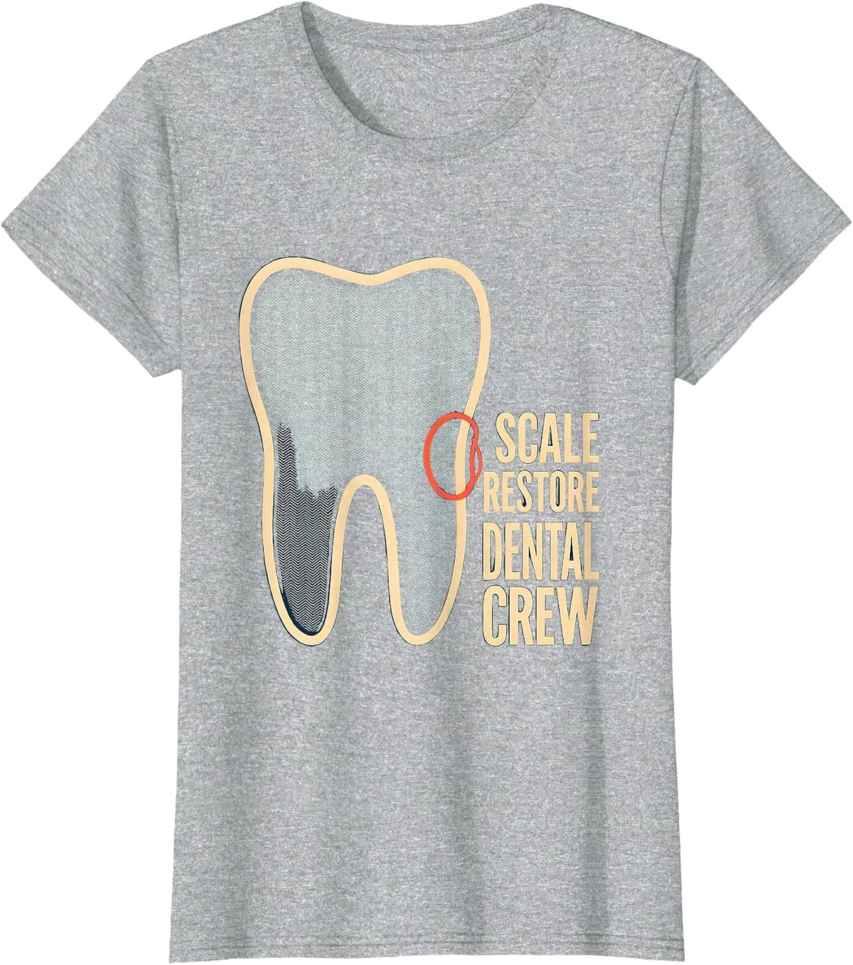 Scale Restore Dental Crew Funny Dental Squad Humor T-Shirt - Heather Grey