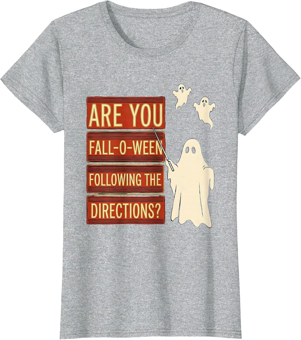 Are You Fall-O-Ween Following The Directions Teacher T-Shirt - Heather Grey
