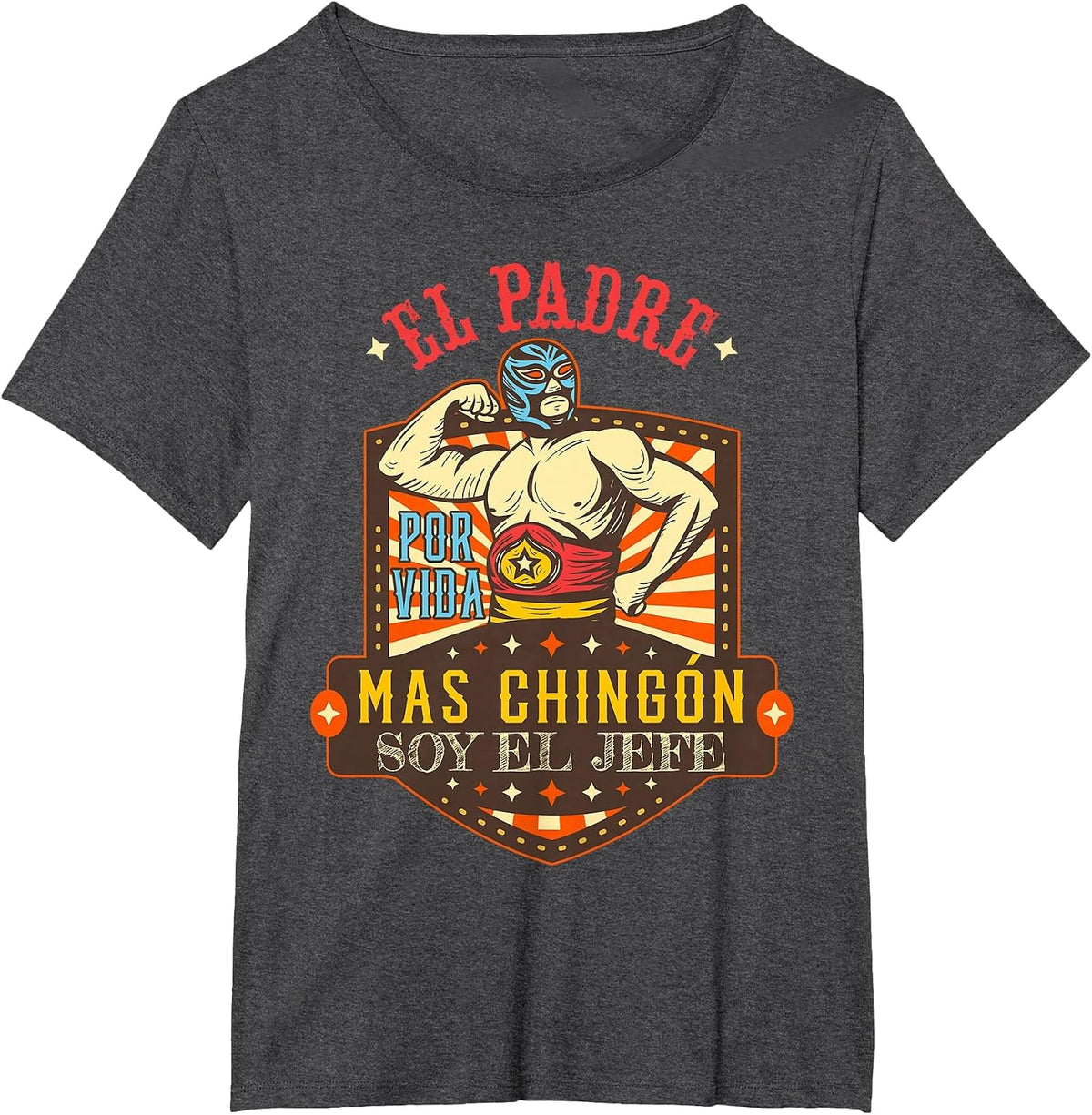 Mexican El Padre Mas Chingon T-Shirt - Dark Heather Grey