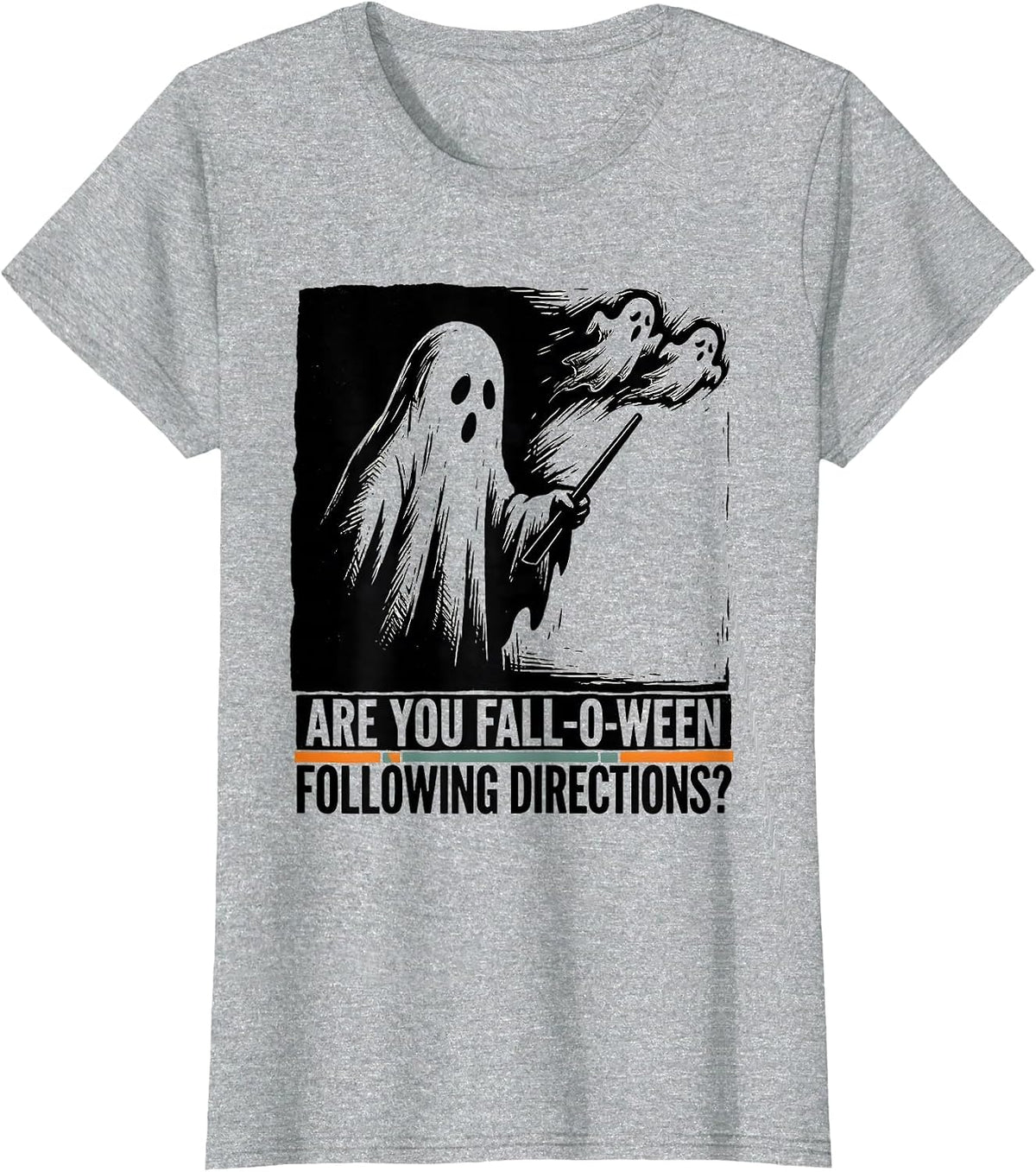 Are You Fall-O-Ween Following Directions Teacher T-Shirt - Heather Grey