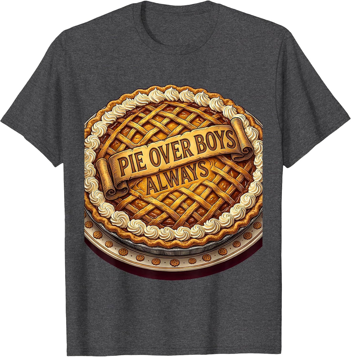 Men's Pie Over Boys Always Funny Thanksgiving Design T-Shirt - Dark Heather Grey