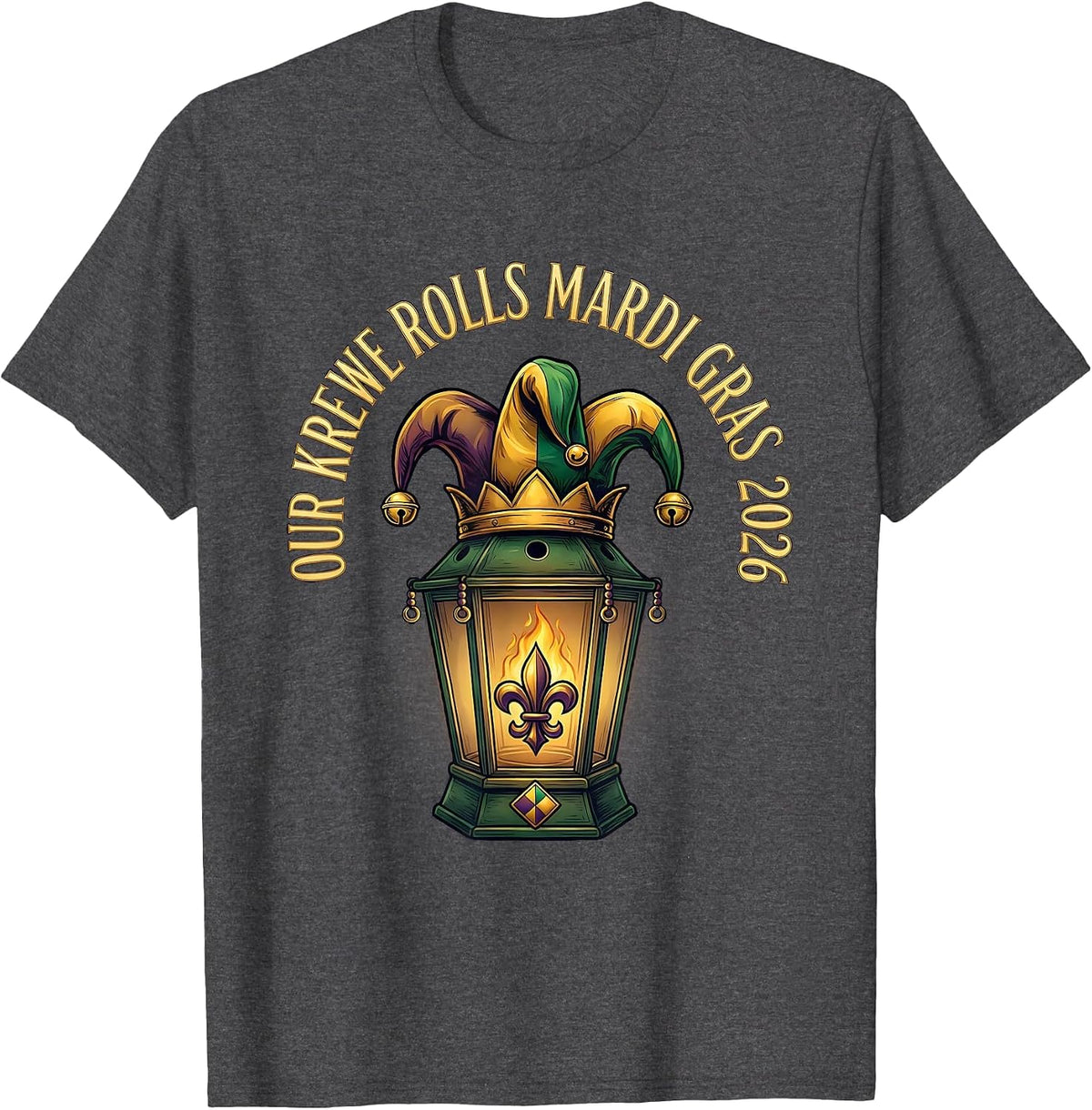 Men's Our Krewe Rolls Mardi Gras 2026 Festive Carnival Party T-Shirt - Dark Heather Grey