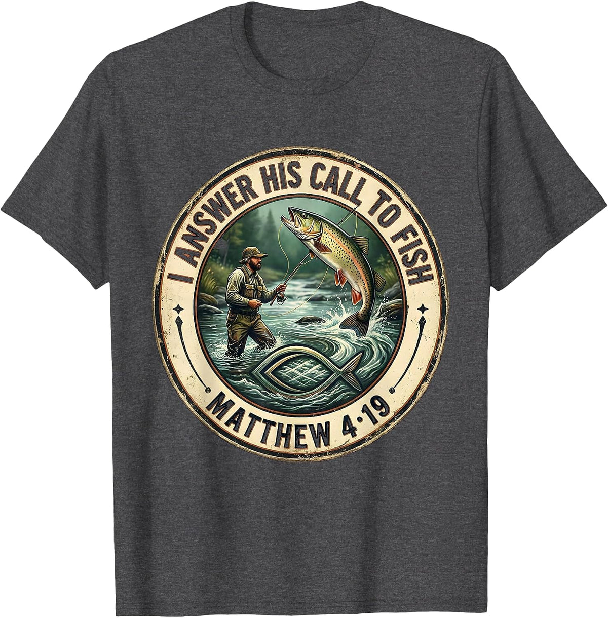 I Answer His Call To Fish — Matthew 4:19 Vintage T-Shirt - Dark Heather Grey