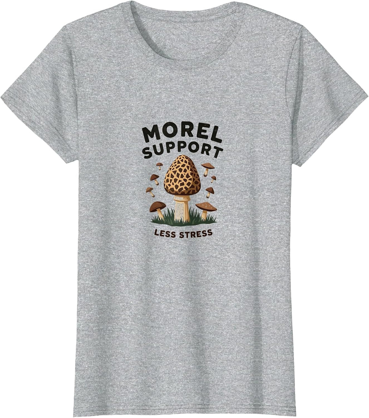 Morel Support Less Stress Mushroom Design T-Shirt - Heather Grey