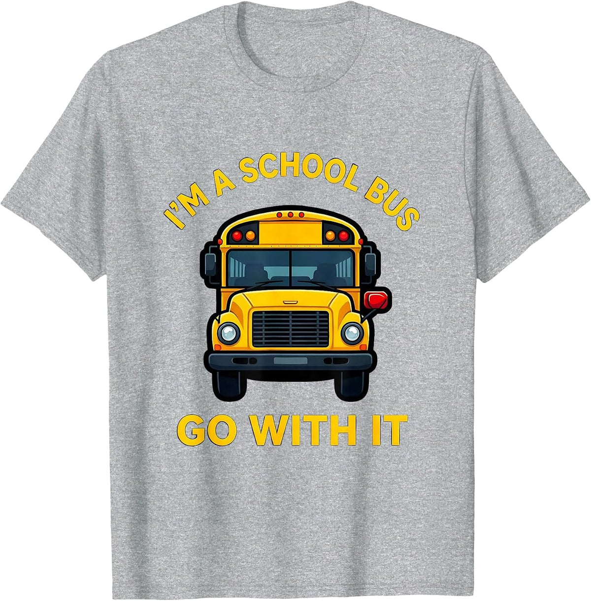 Men's I'm A School Bus Go With It Funny Halloween Costume T-Shirt - Heather Grey