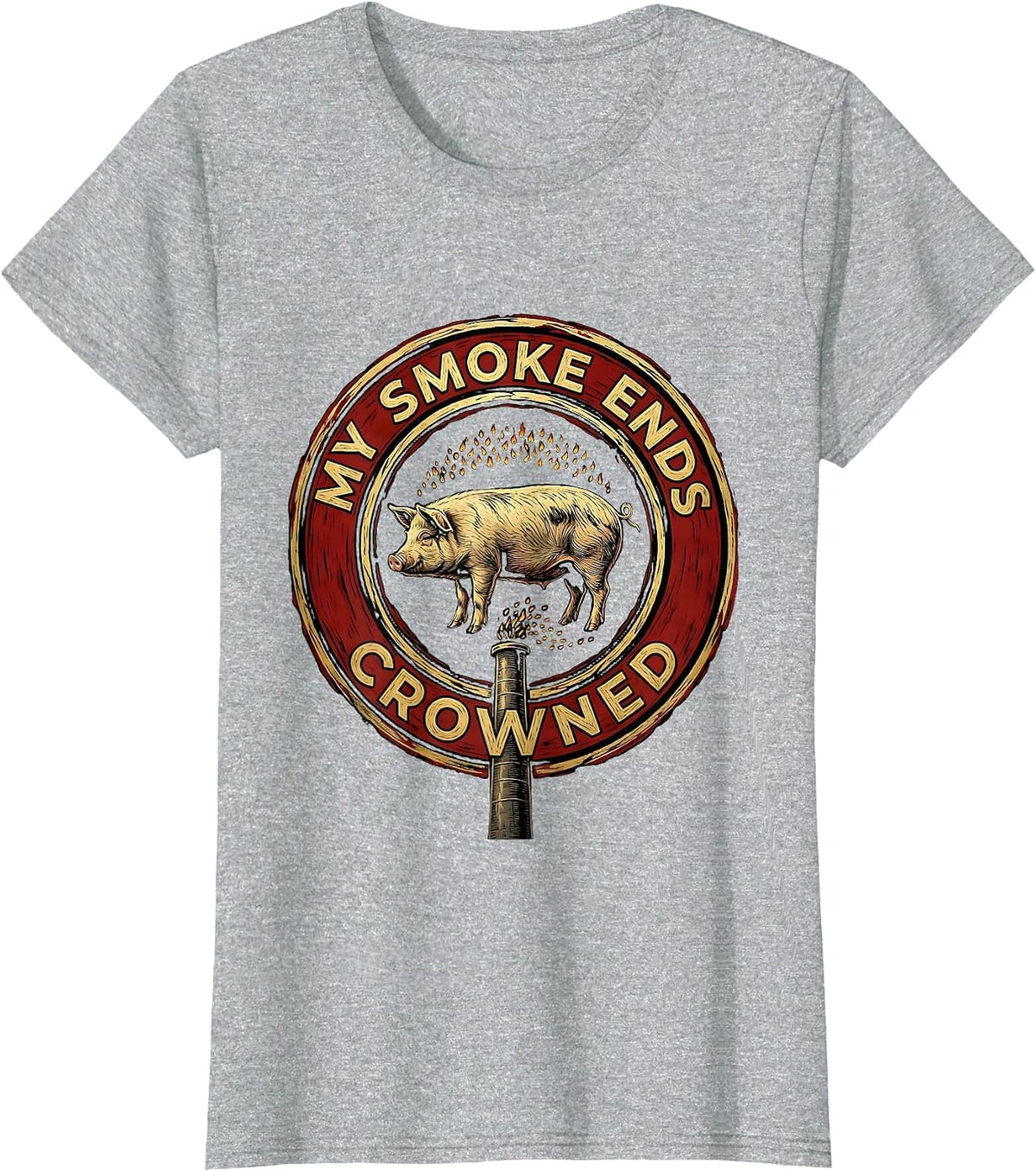 My Smoke Ends Crowned Funny BBQ Grilling Dad T-Shirt - Heather Grey