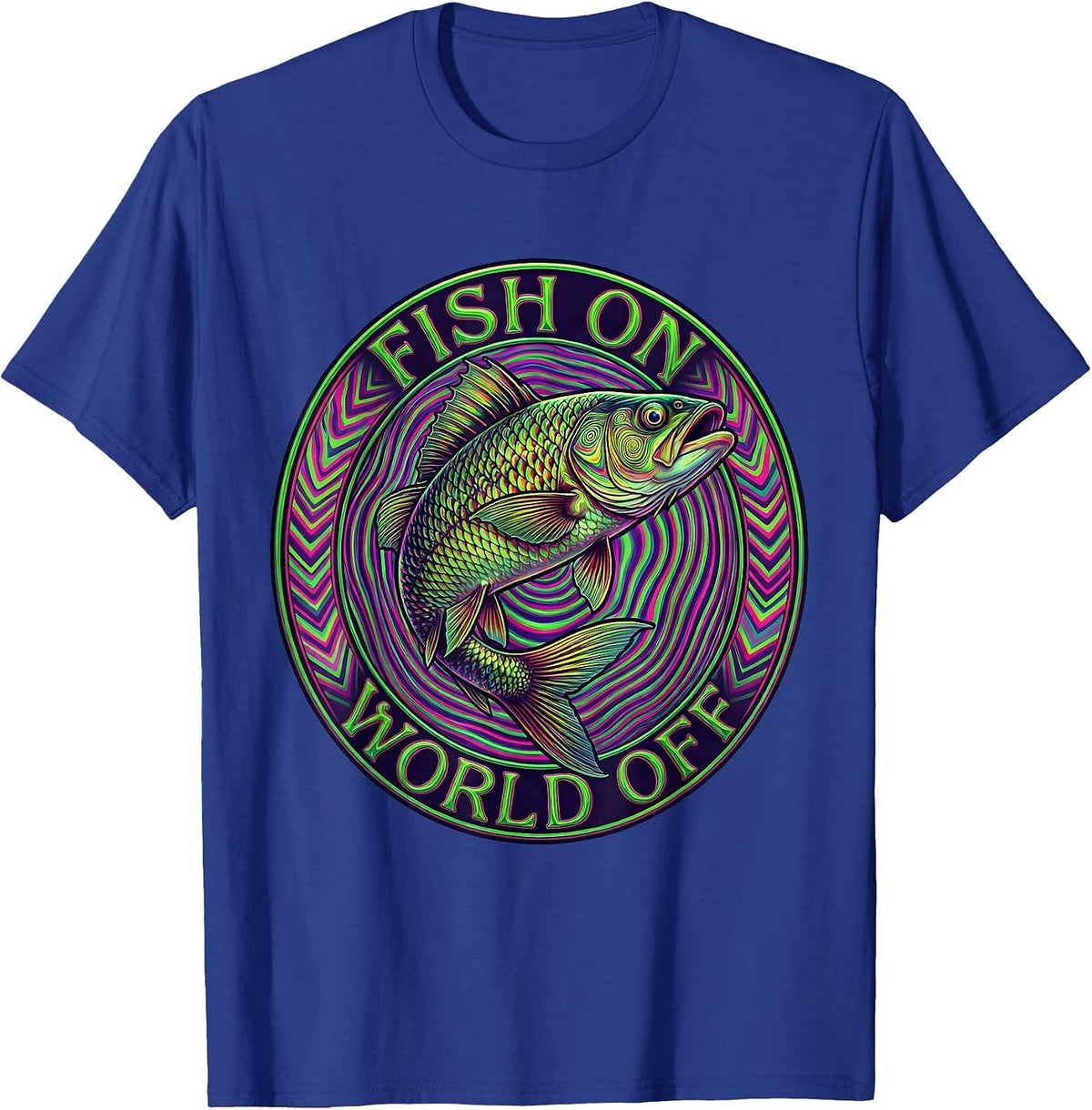 Fish On World Off Fishing Graphic Design T-Shirt - Royal Blue