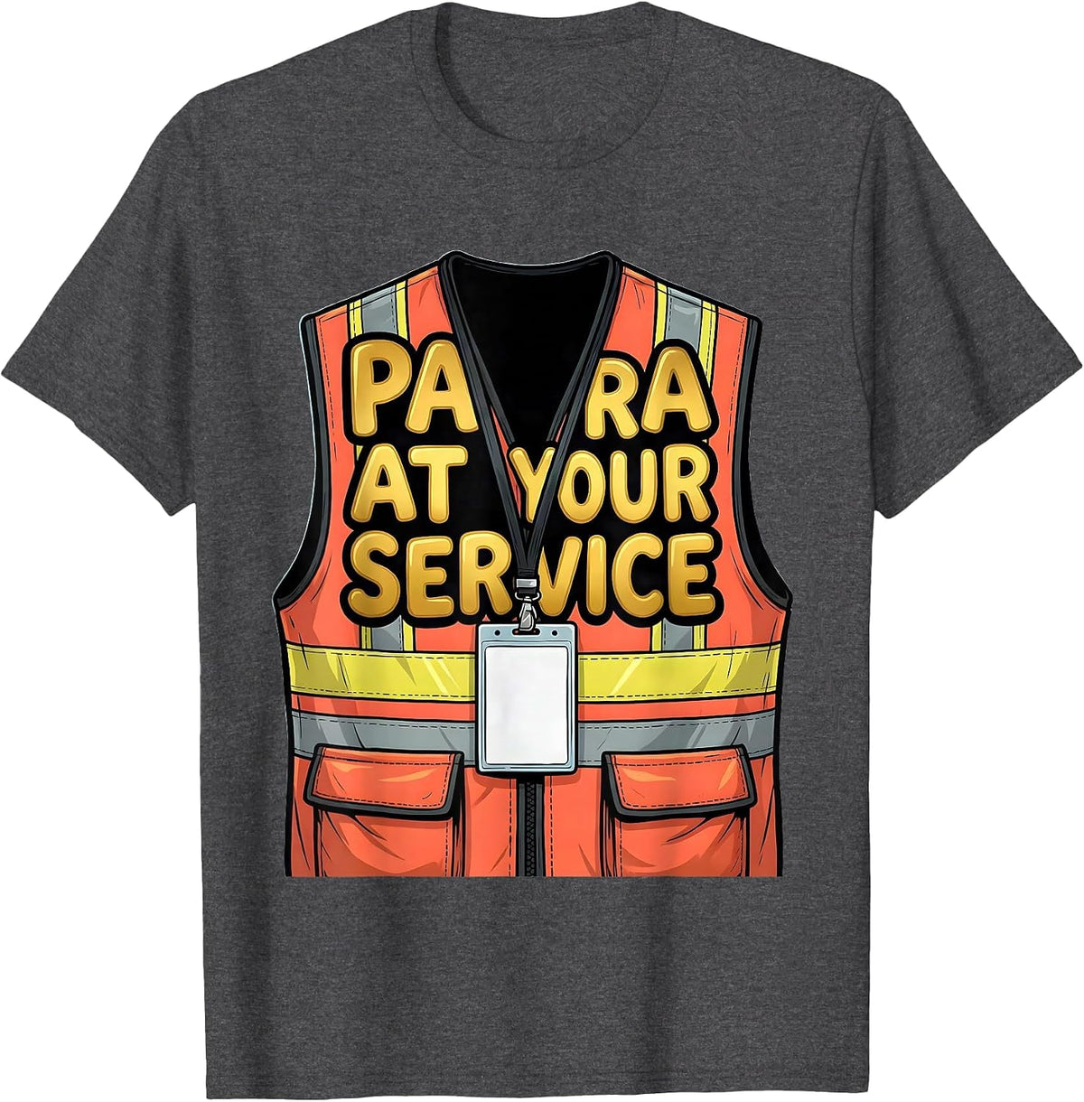 Para At Your Service Funny Paraeducator Support Staff Humor T-Shirt - Dark Heather Grey
