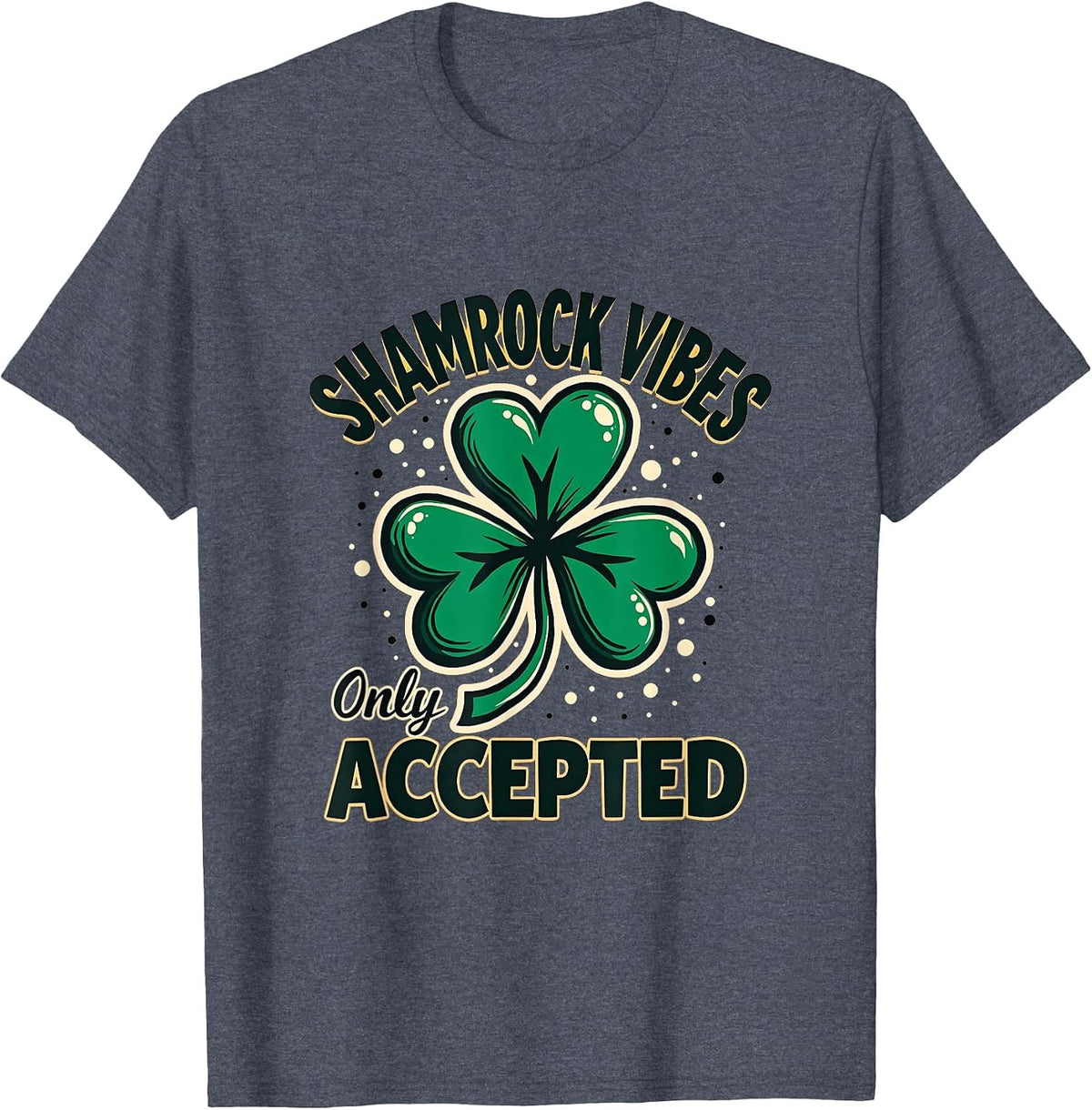 Shamrock Vibes Only St Patrick's Day Design T-Shirt - Heather Blue
