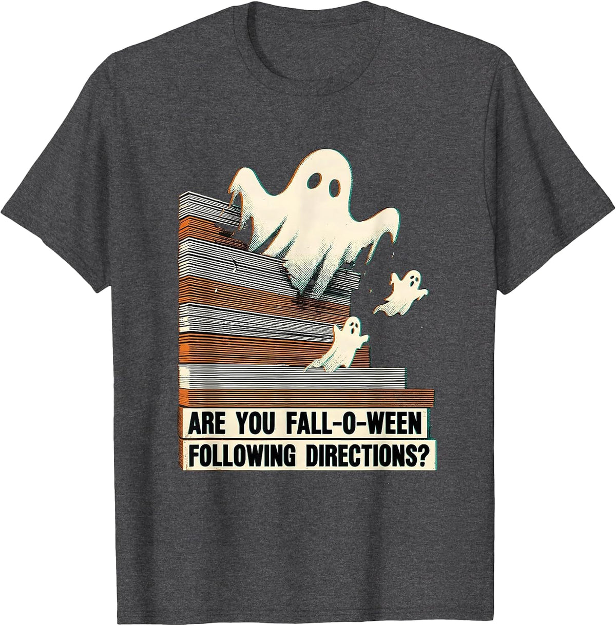 Men's Are You Fall-O-Ween Following Directions Teacher T-Shirt - Dark Heather Grey