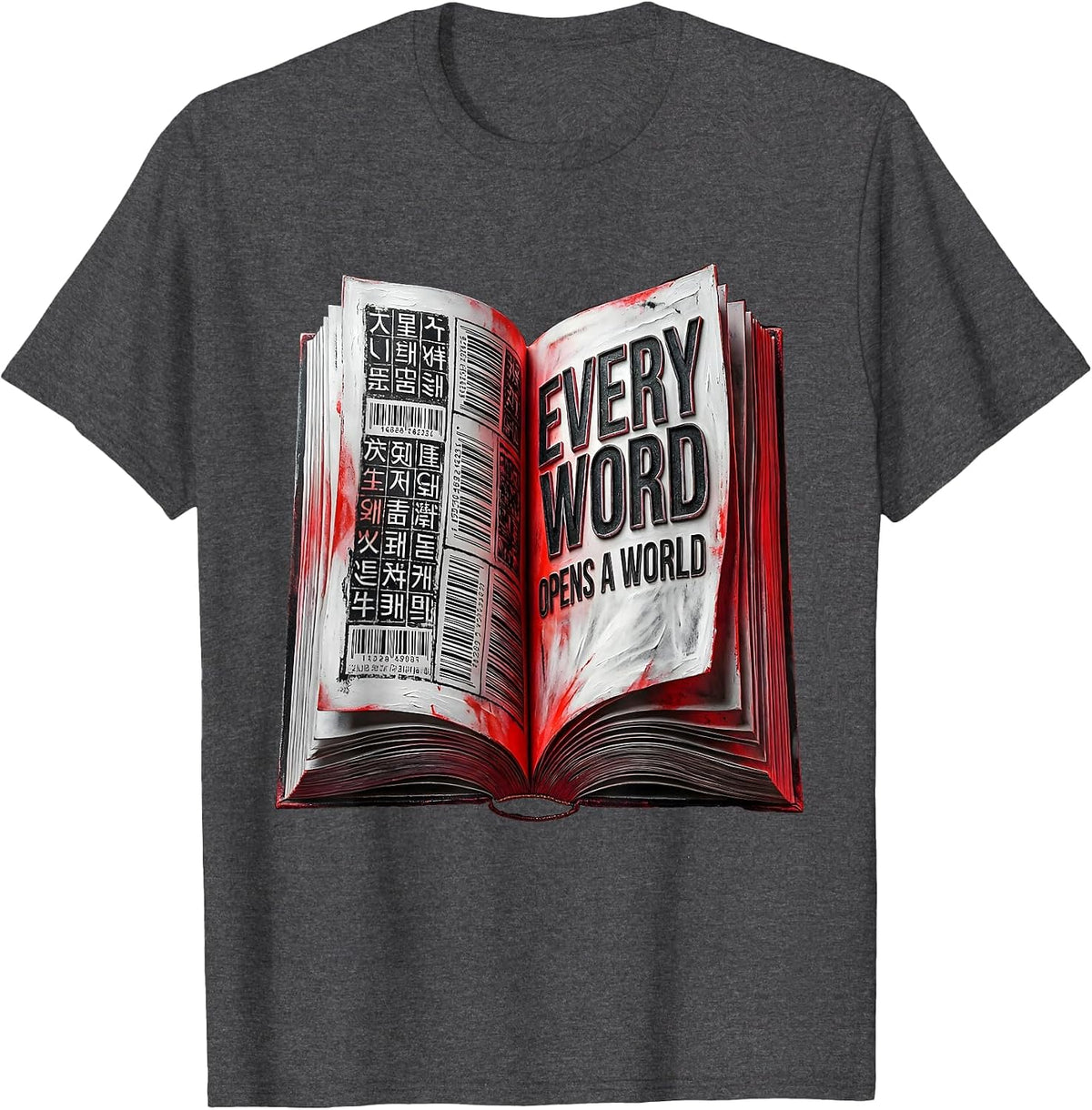 Every Word Opens a World Reading Teacher Design T-Shirt - Dark Heather Grey