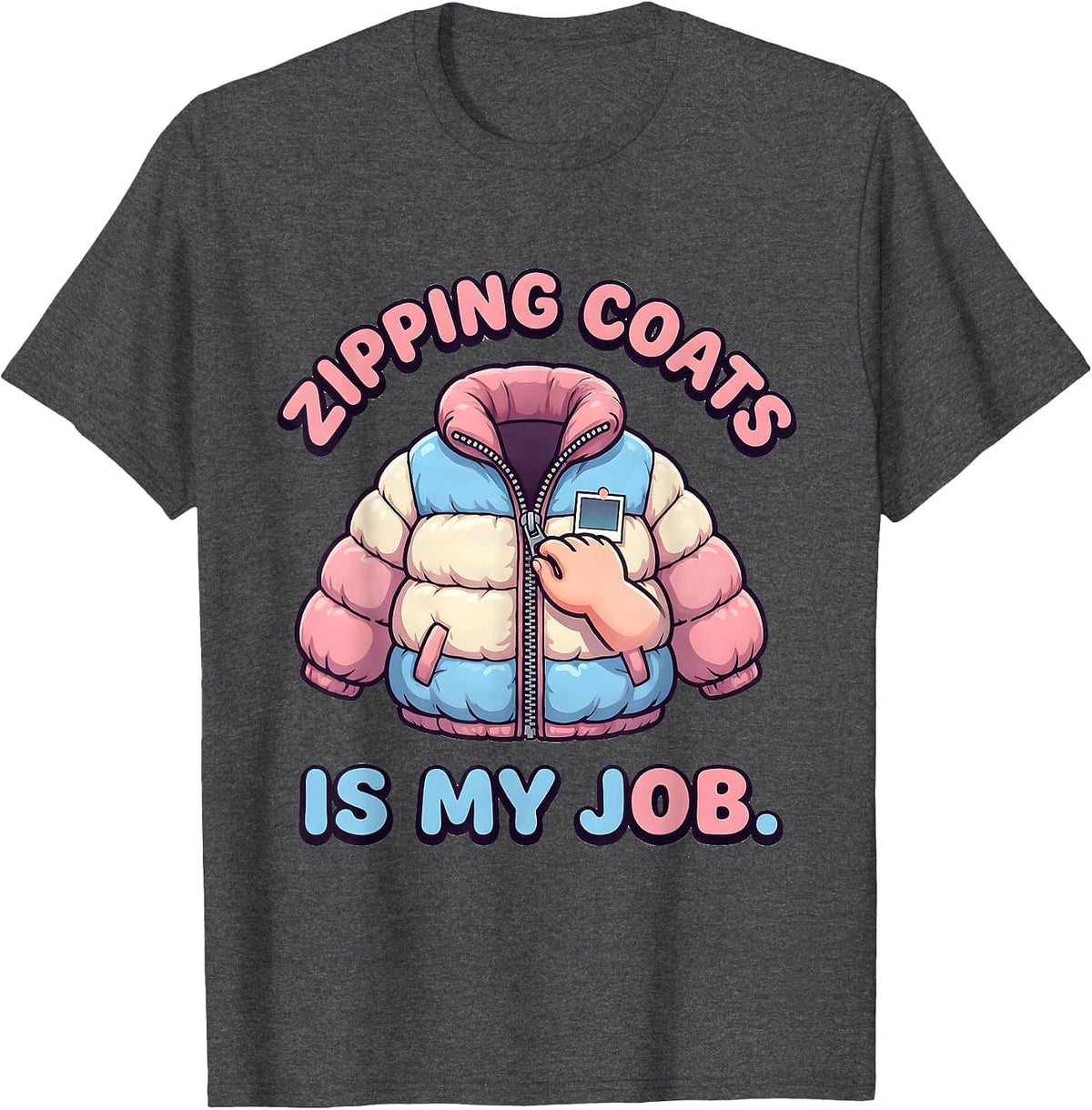 Zipping Coats Is My Job Cute Kawaii Paraeducator T-Shirt - Dark Heather Grey