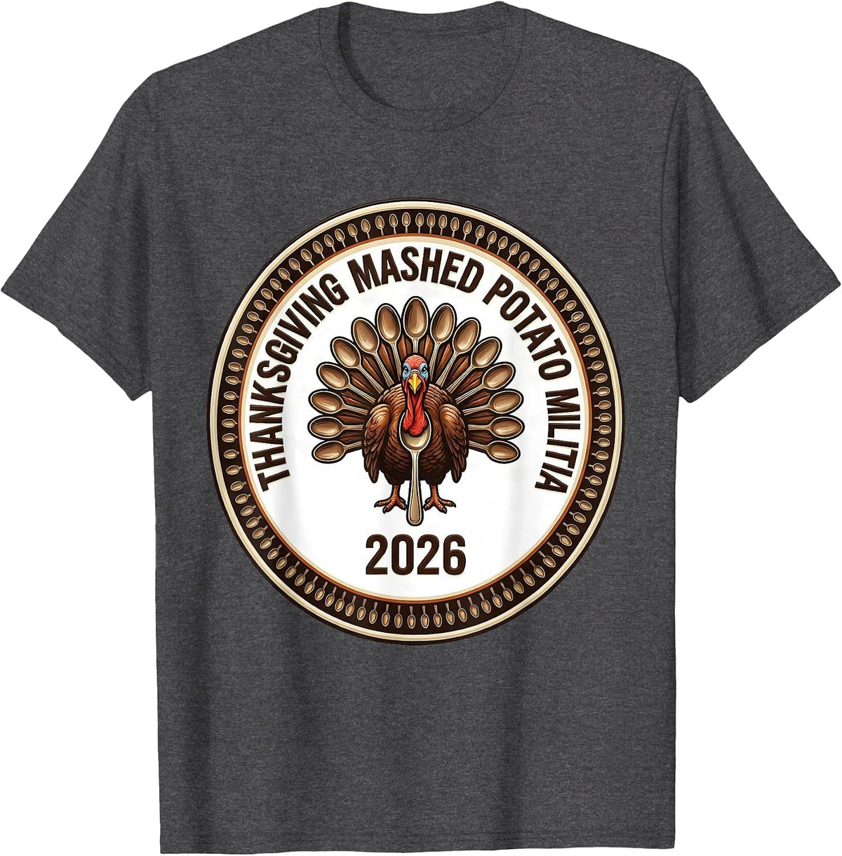 Men's Thanksgiving Mashed Potato Militia 2026 Funny T-Shirt - Dark Heather Grey